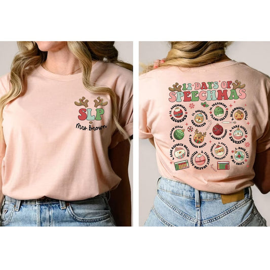 Speech Therapy Shirt, 12 Days of Speechmas, SLP Xmas Shirt, Speech Language Pathologist, Speech Therapist, Christmas Speech Therapy Shirt